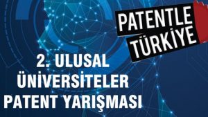 Patentle Türkiye| 2. Ulusal Üniversiteler Patent Yarışması